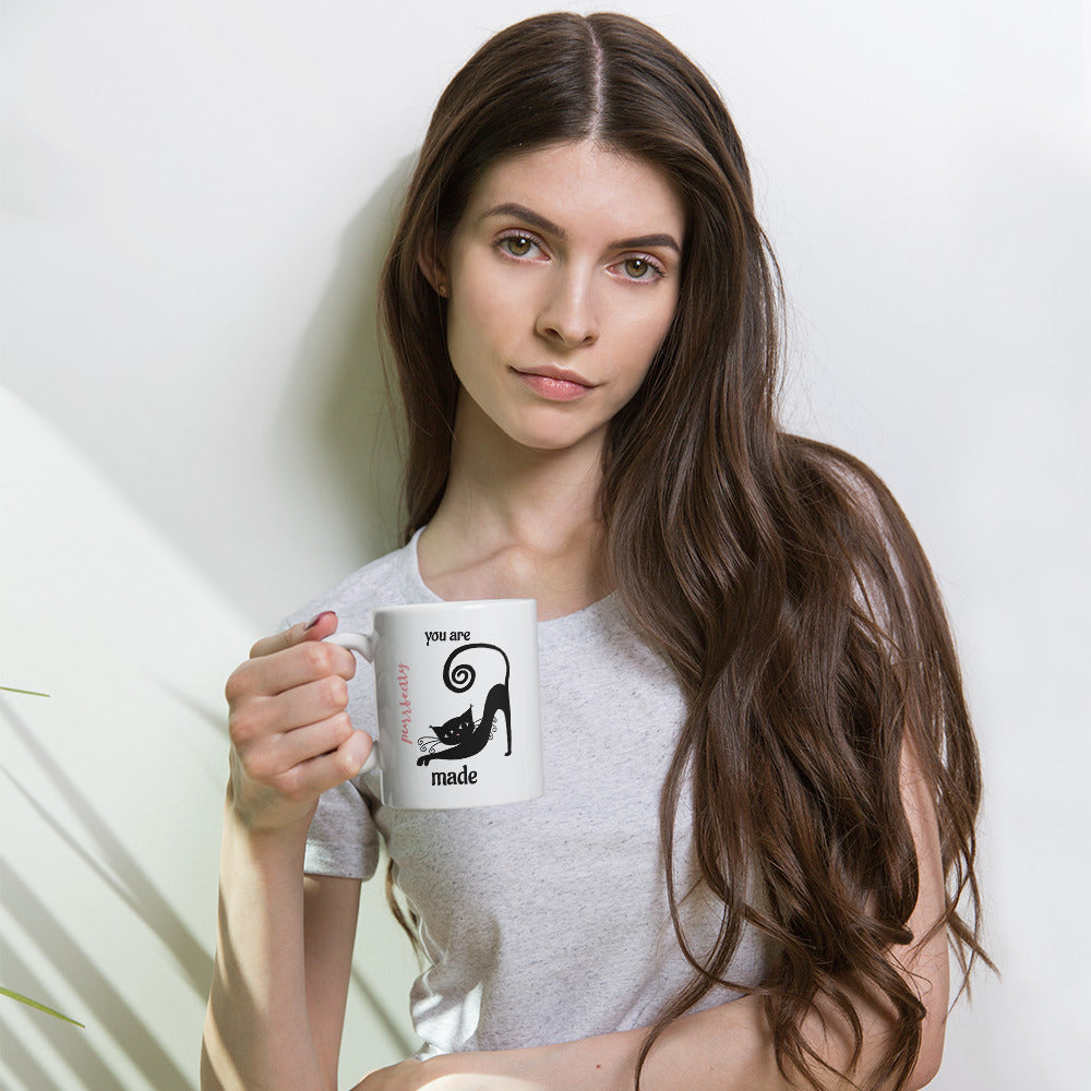 You are Purrfectly Made White glossy mug